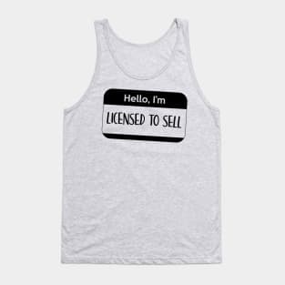 Hello I'm Licensed to Sell Tank Top